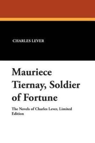 Mauriece Tiernay, Soldier of Fortune