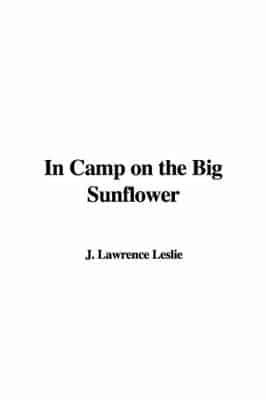 In Camp on the Big Sunflower