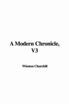 A Modern Chronicle, V3