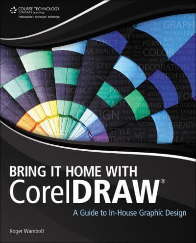 Bring It Home With CorelDRAW