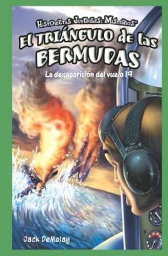 El Triángulo De Las Bermudas: La Desaparicíon Del Vuelo 19