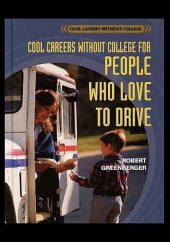 Careers Without College for People Who Love to Drive