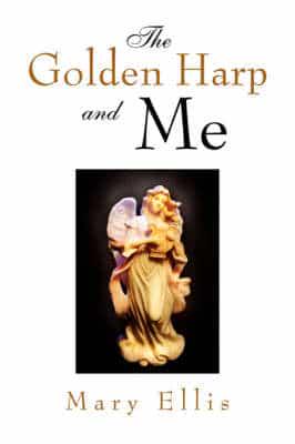 The Golden Harp and Me