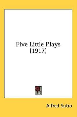 Five Little Plays (1917)