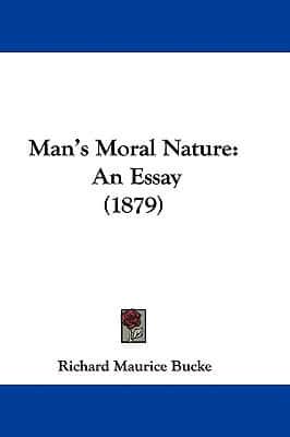 Man's Moral Nature