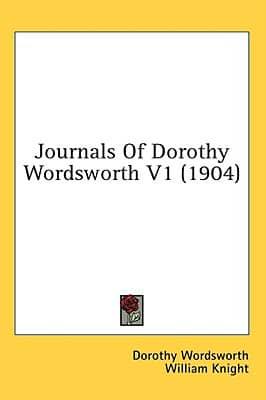 Journals Of Dorothy Wordsworth V1 (1904)