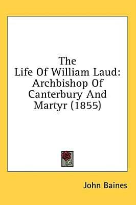 The Life of William Laud