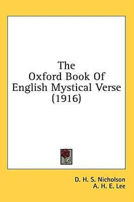 The Oxford Book of English Mystical Verse (1916)