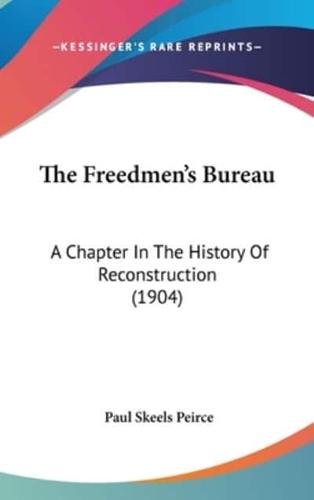 The Freedmen's Bureau