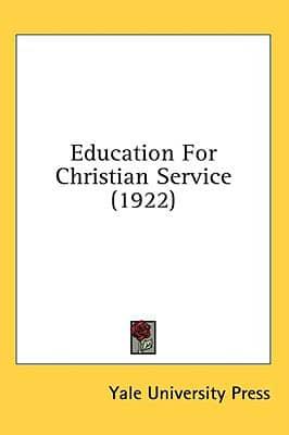 Education For Christian Service (1922)
