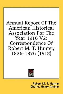 Annual Report Of The American Historical Association For The Year 1916 V2
