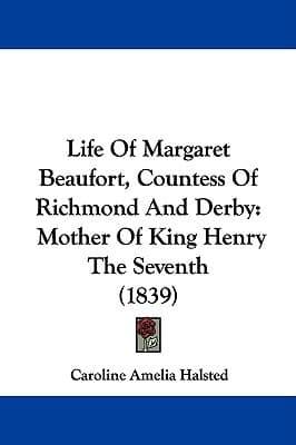 Life Of Margaret Beaufort