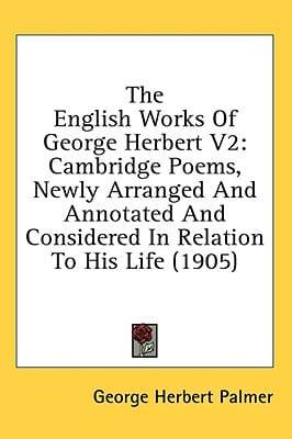 The English Works Of George Herbert V2