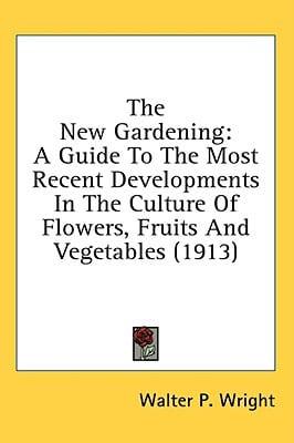 The New Gardening