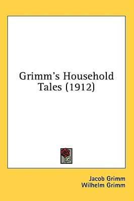 Grimm's Household Tales (1912)