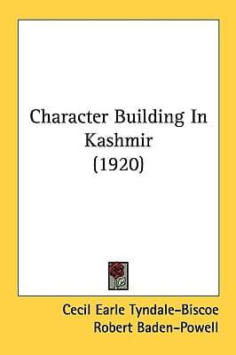 Character Building In Kashmir (1920)