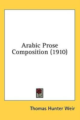 Arabic Prose Composition (1910)