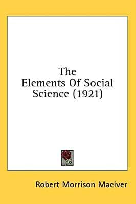 The Elements Of Social Science (1921)