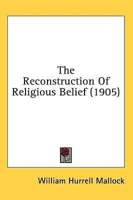 The Reconstruction Of Religious Belief (1905)