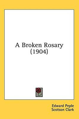 A Broken Rosary (1904)