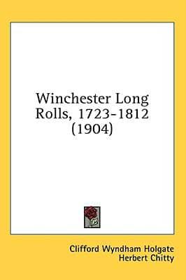 Winchester Long Rolls, 1723-1812 (1904)