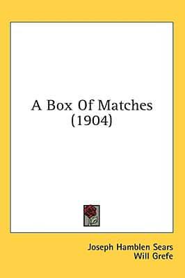 A Box of Matches (1904)