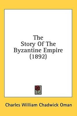 The Story Of The Byzantine Empire (1892)