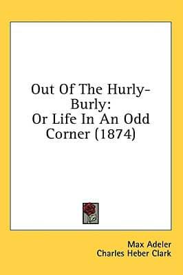 Out Of The Hurly-Burly