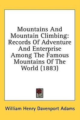 Mountains and Mountain Climbing