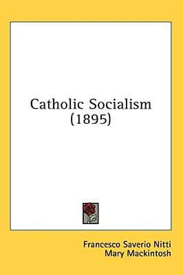 Catholic Socialism (1895)