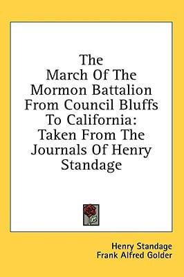 The March of the Mormon Battalion from Council Bluffs to California