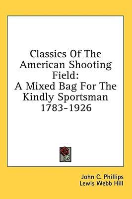 Classics Of The American Shooting Field