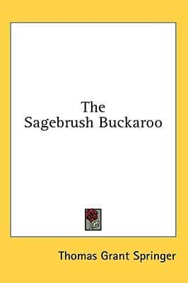 The Sagebrush Buckaroo