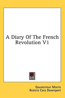 A Diary of the French Revolution V1
