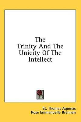 The Trinity and the Unicity of the Intellect