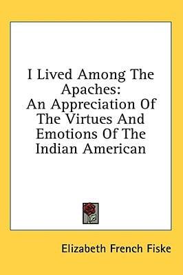 I Lived Among the Apaches