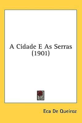 A Cidade E as Serras (1901)