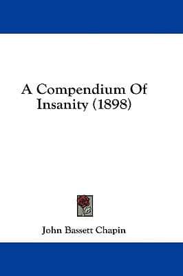 A Compendium Of Insanity (1898)