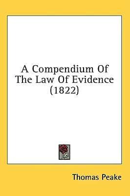 A Compendium Of The Law Of Evidence (1822)