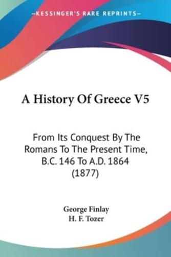 A History Of Greece V5