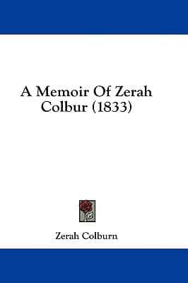 A Memoir Of Zerah Colbur (1833)