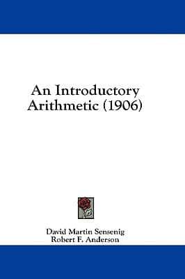 An Introductory Arithmetic (1906)