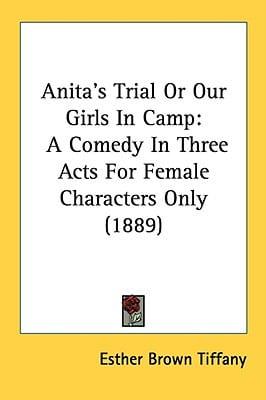 Anita's Trial Or Our Girls In Camp