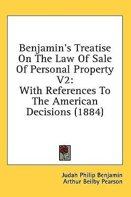 Benjamin's Treatise On The Law Of Sale Of Personal Property V2