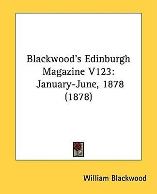 Blackwood's Edinburgh Magazine V123