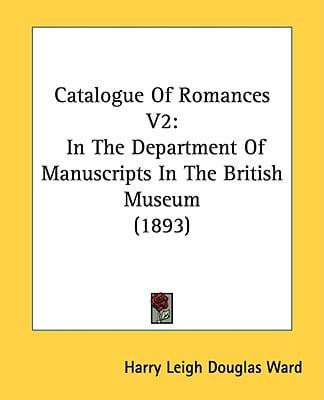 Catalogue Of Romances V2