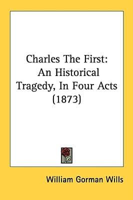 Charles The First