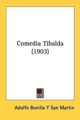 Comedia Tibalda (1903)