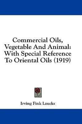 Commercial Oils, Vegetable And Animal