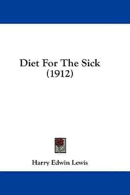 Diet For The Sick (1912)